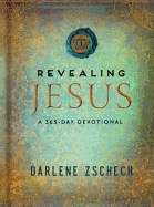 Revealing Jesus HB - Darlene Zschech